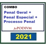 Combo: Penal Geral + Penal Especial + Processo Penal (JusPODIVM 2021)